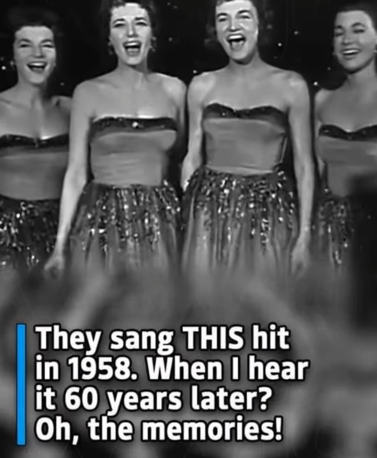 They sang THIS hit in 1958. When I hear it 60 years later? Oh, the memories.